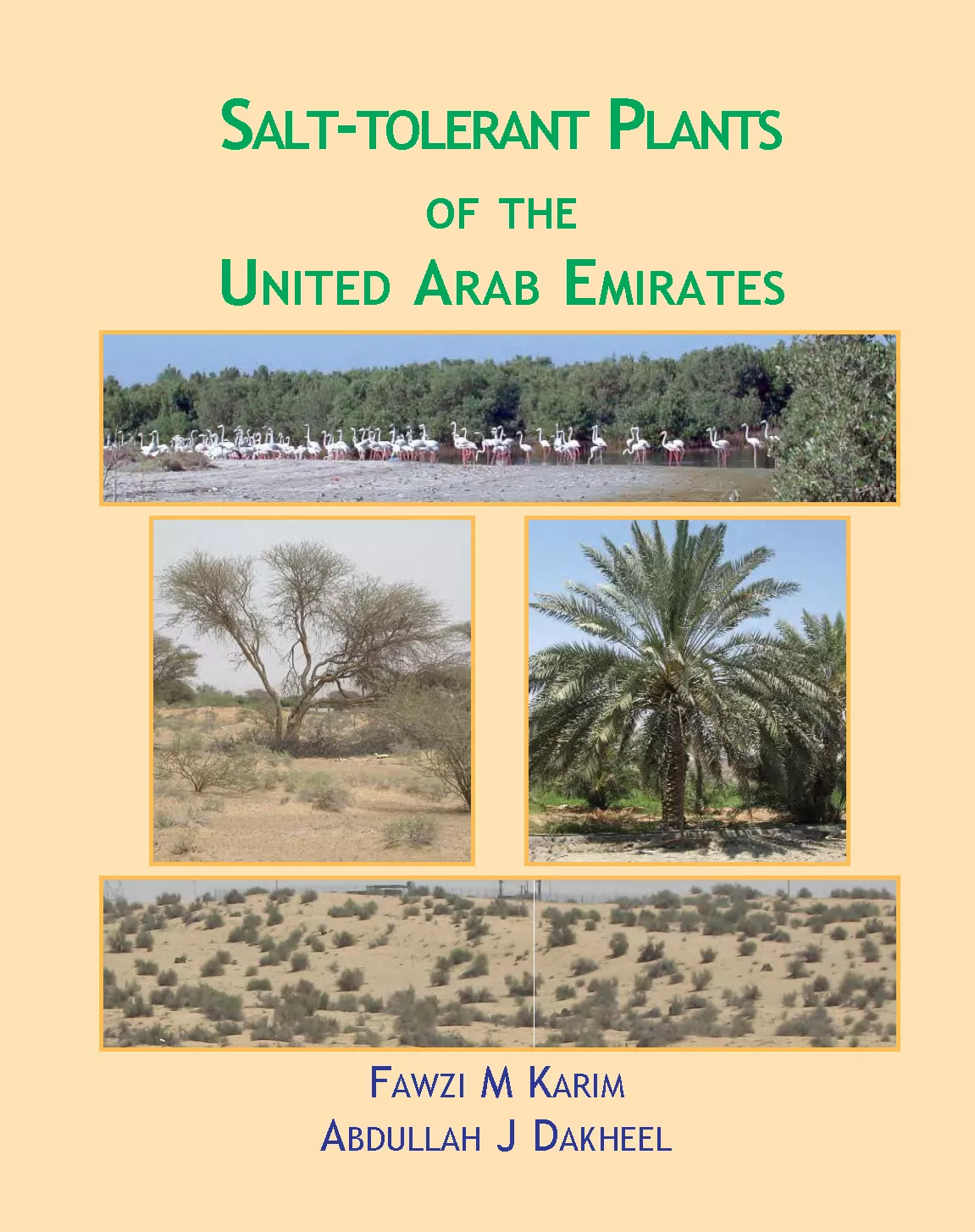 Salt-tolerant Plants of the United Arab Emirates International Center for Biosaline Agriculture and Abu Dhabi Food Control Authority